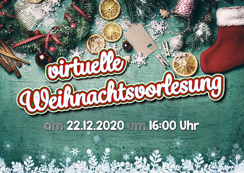 Virtuelle Weihnachtsvorlesung 2020
